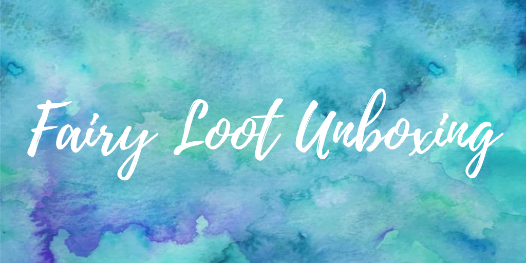 FairyLoot Unboxing – Witches Be Crazy (September 2019)