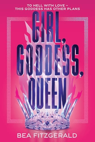 Girl, Goddess, Queen book cover by bea fitzgerald