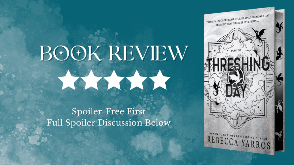 Threshing Day by Rebecca Yarros – Book Review and Spoiler&nbsp;Discussion