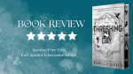 Five-star book review graphic for Threshing Day by Rebecca Yarros with the book cover on a teal watercolor background and text reading “Spoiler-Free First, Full Spoiler Discussion Below.”